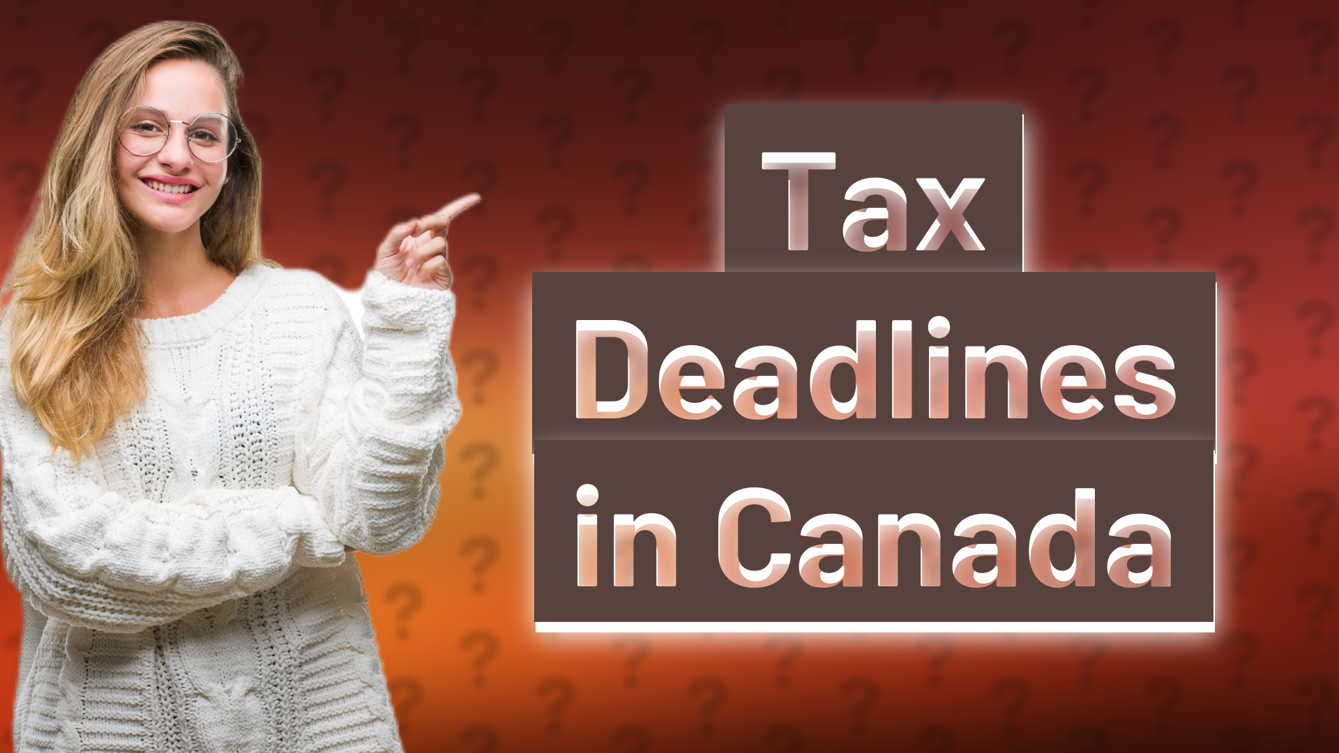 Tax Deadlines in Canada
