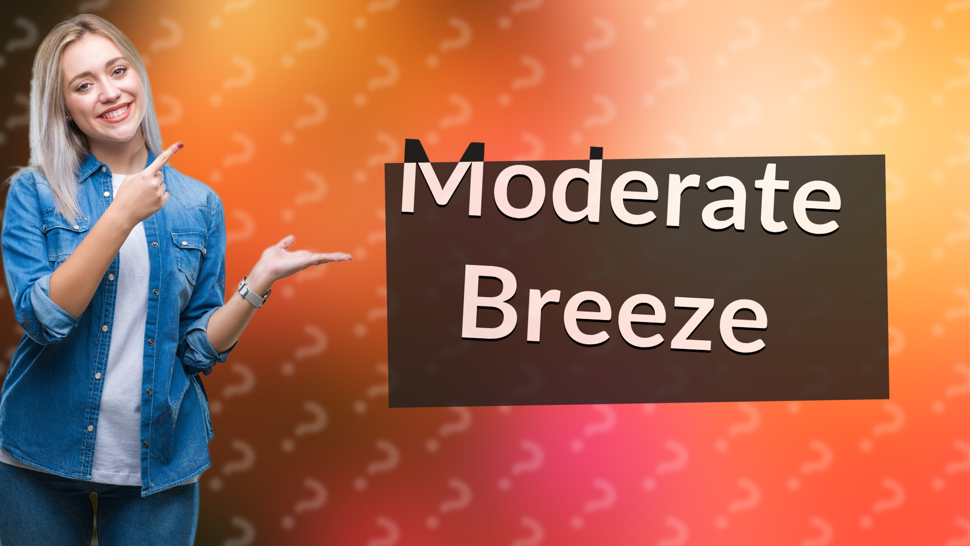 Moderate Breeze