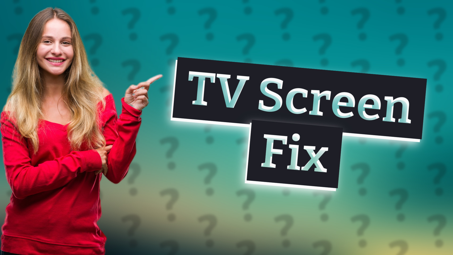 TV Screen Fix