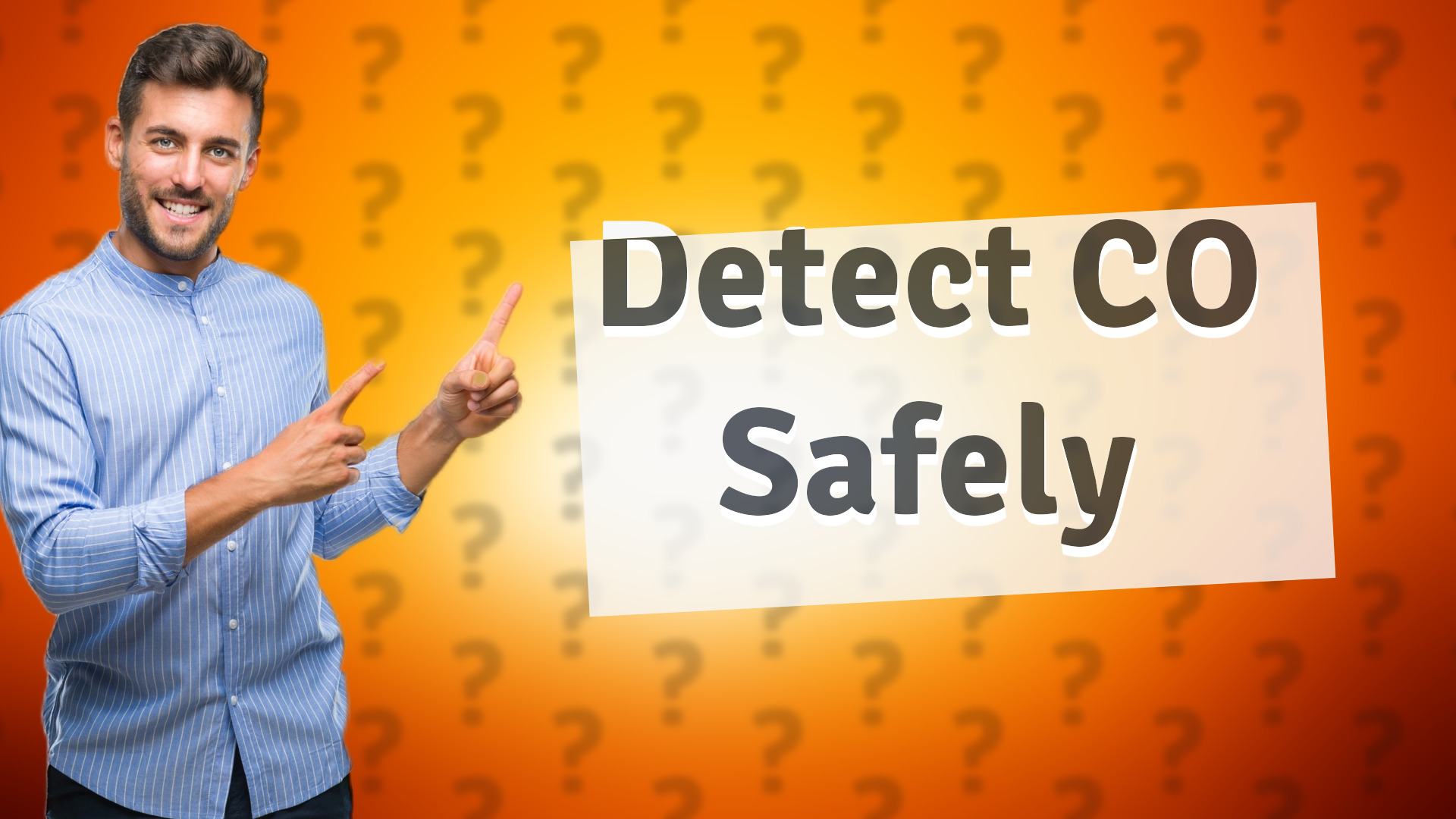 Detect CO Safely