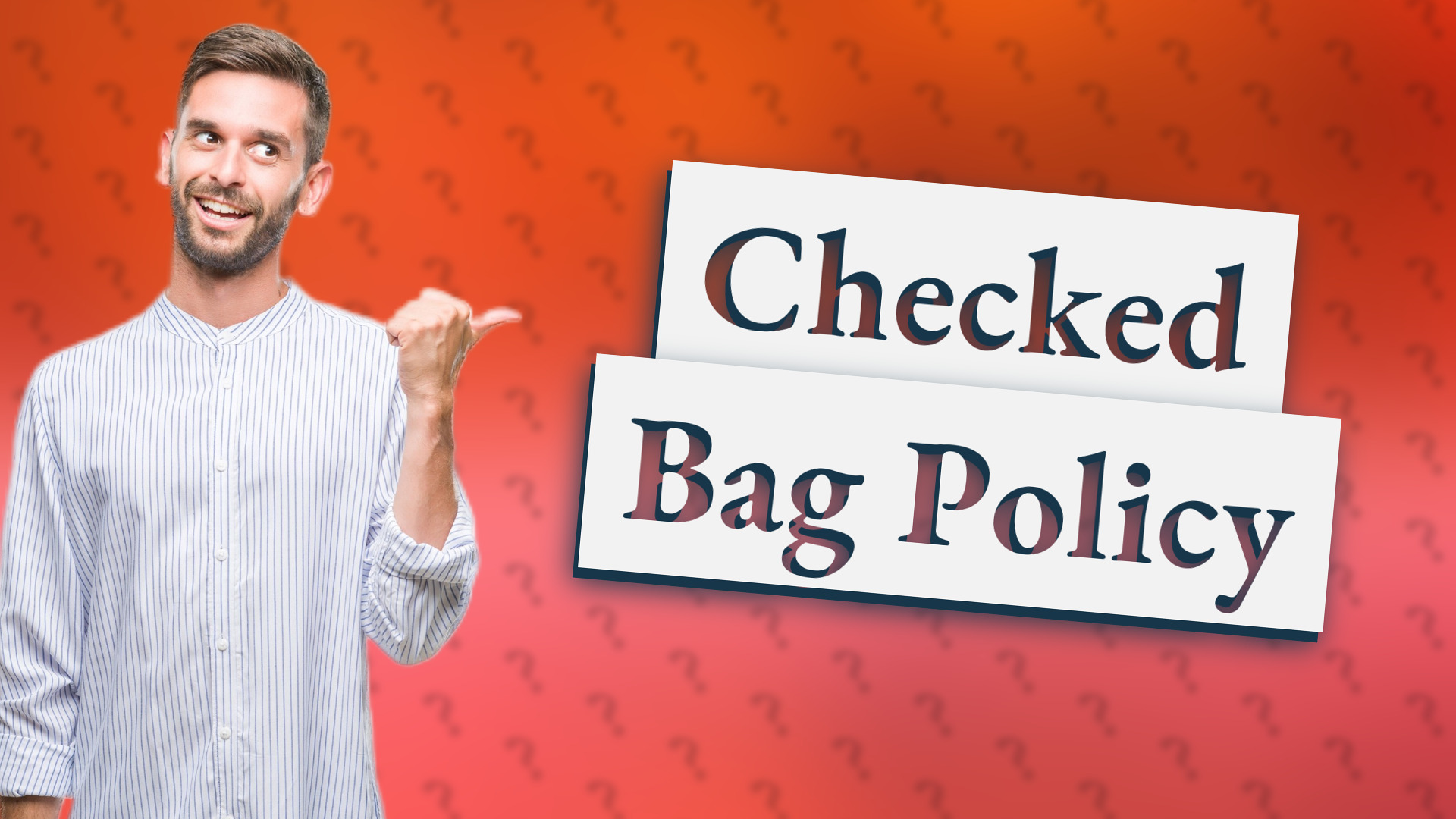 Checked Bag Policy