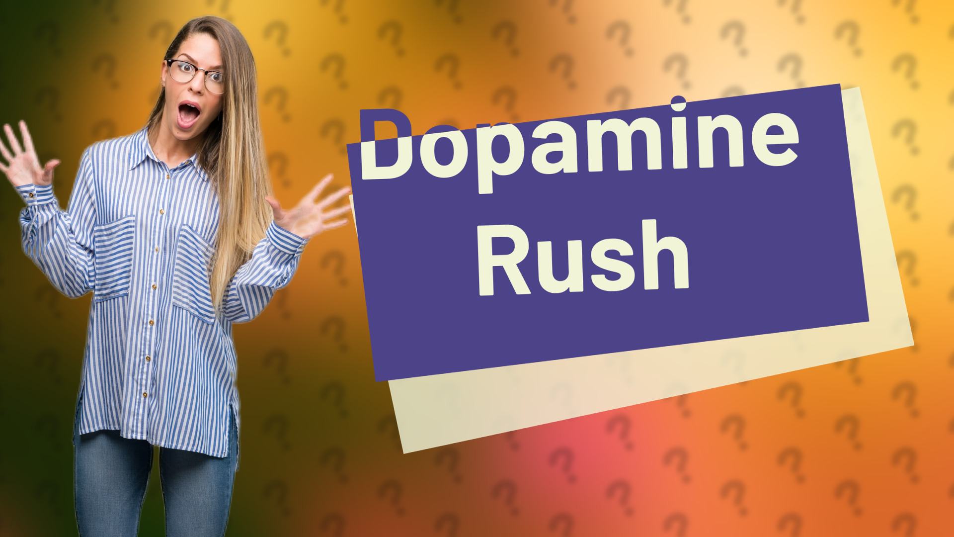 Dopamine Rush