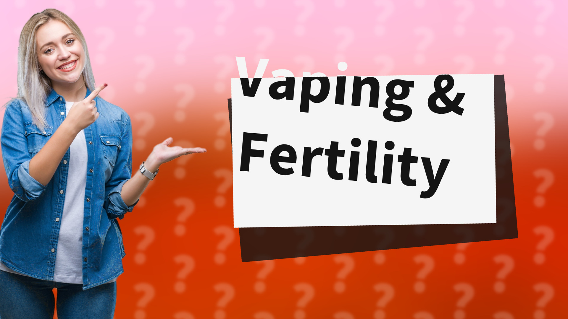 Vaping & Fertility