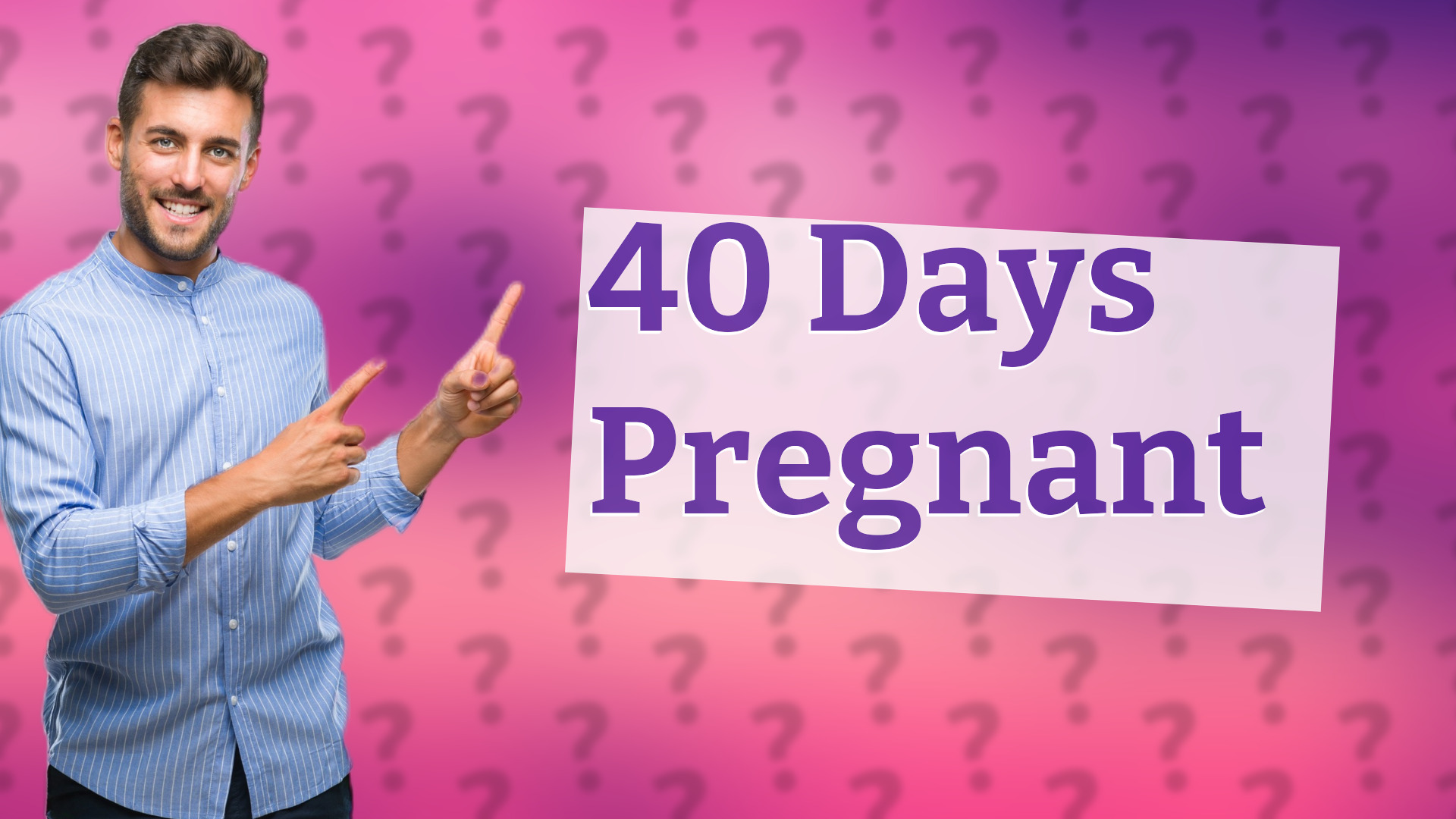 40 Days Pregnant
