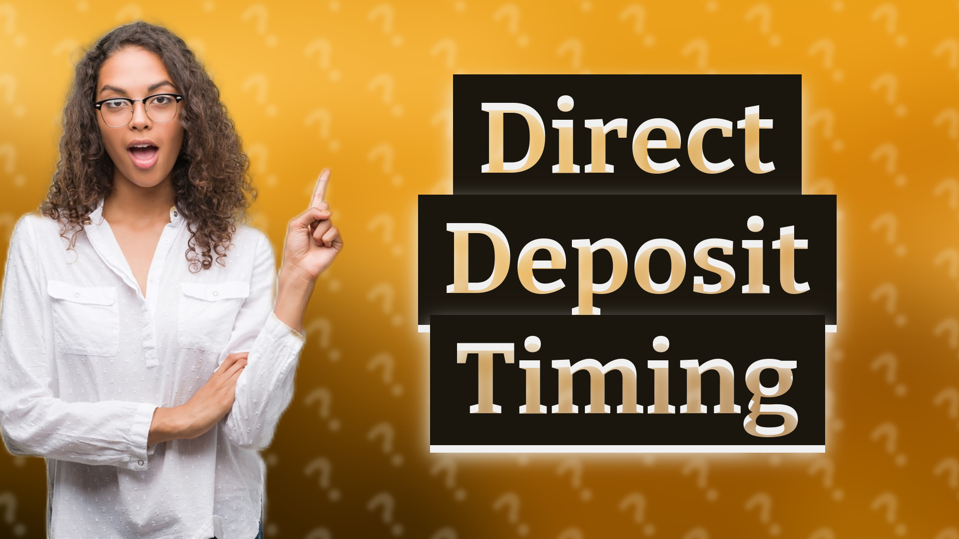 Direct Deposit Timing