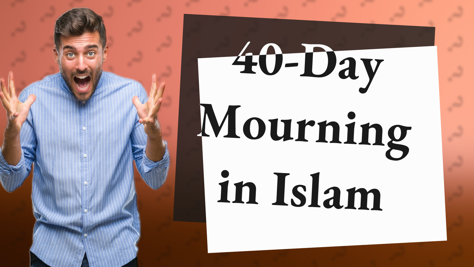 40-Day Mourning in Islam