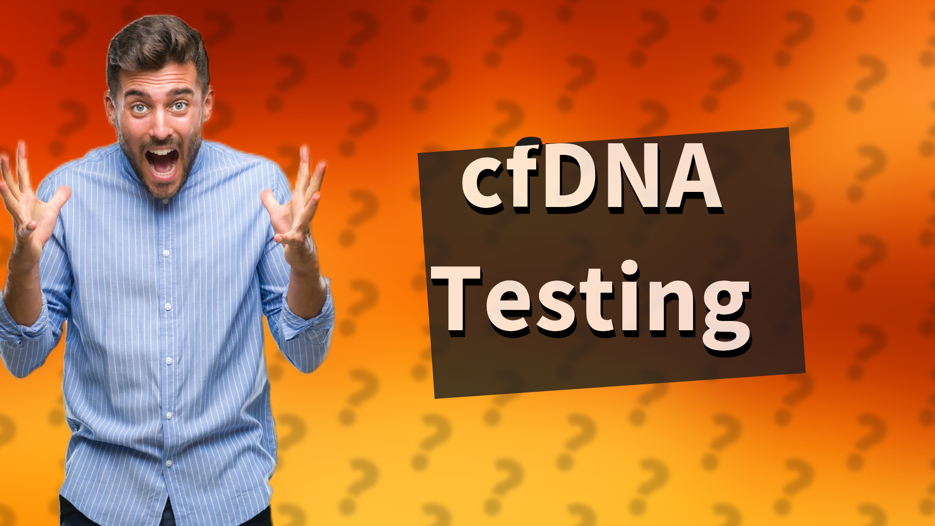 cfDNA Testing