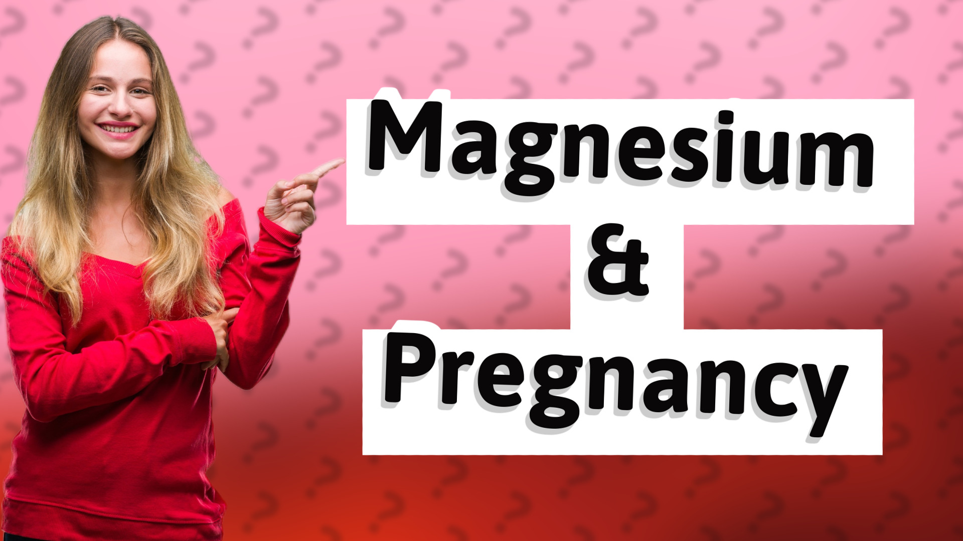 Magnesium & Pregnancy