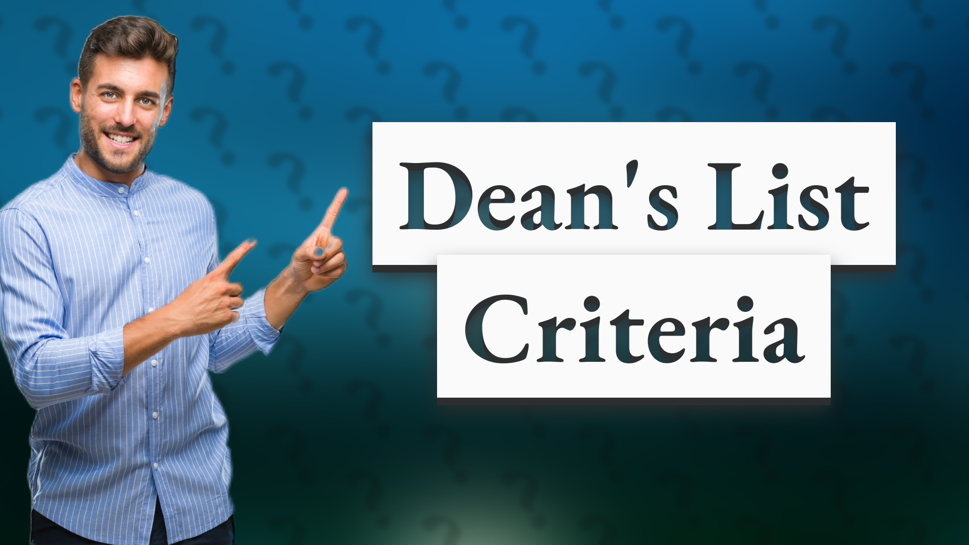 Dean's List Criteria