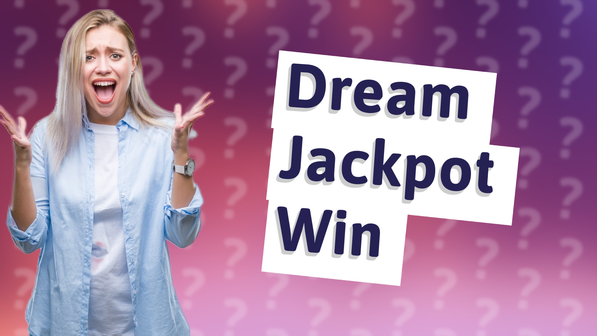 Dream Jackpot Win