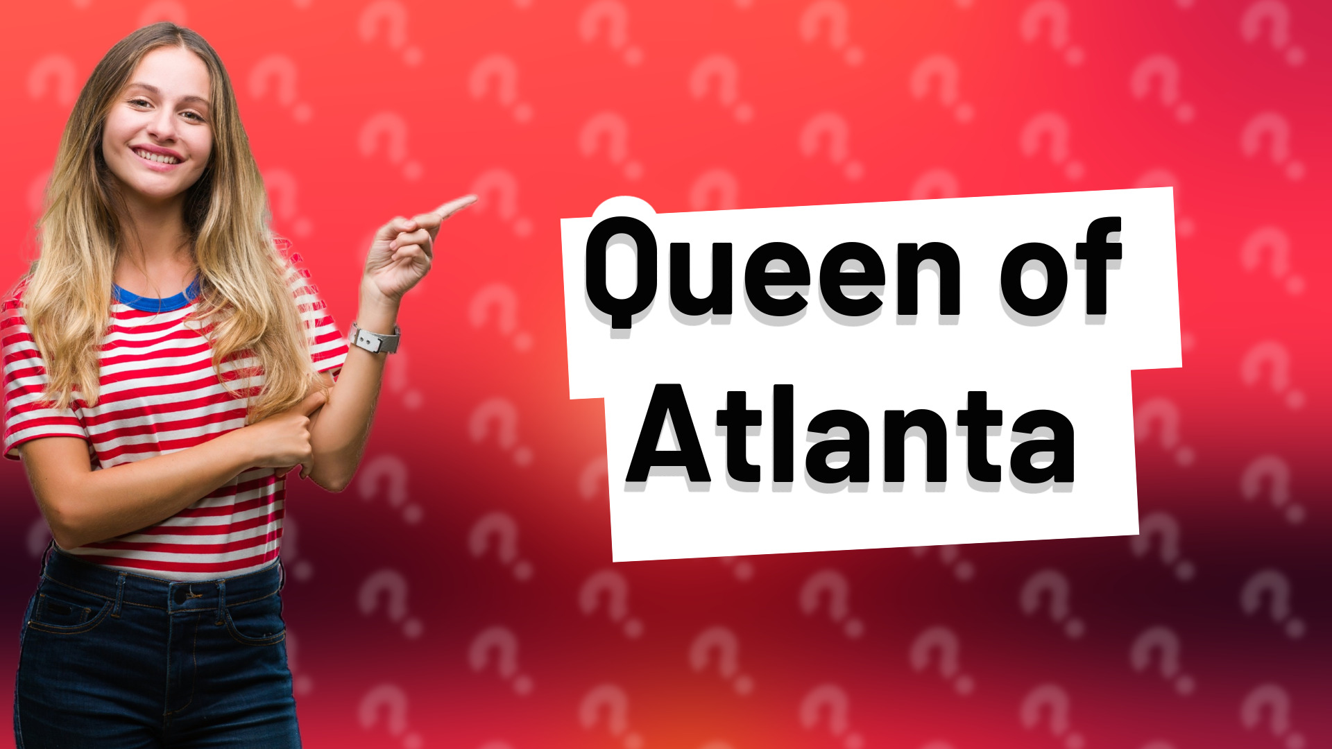Queen of Atlanta