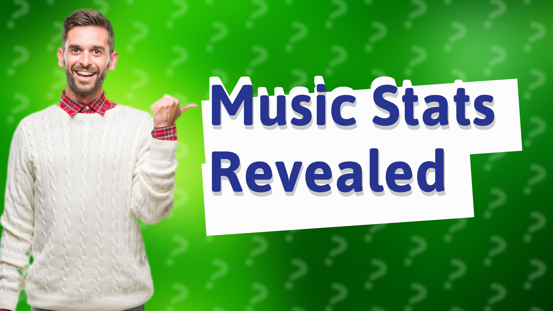 Music Stats Revealed