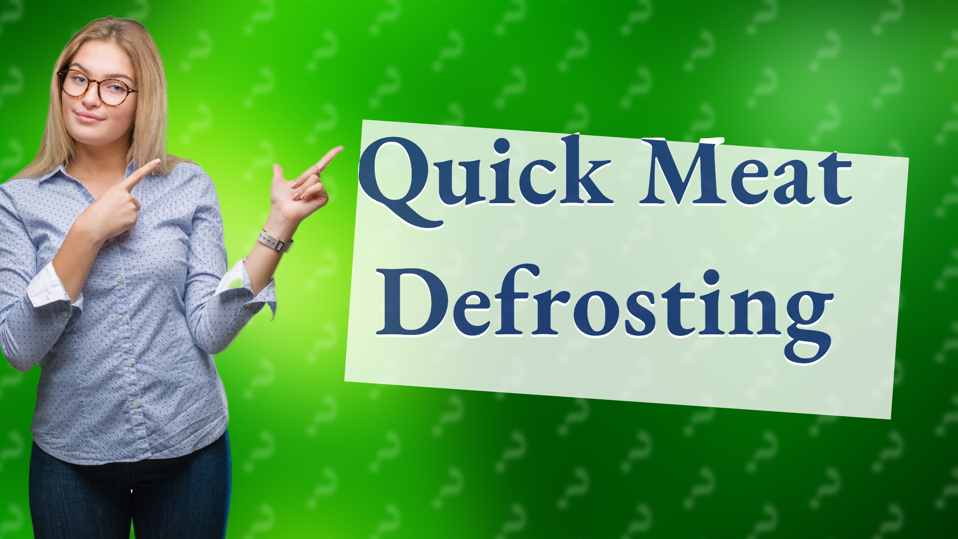 Quick Meat Defrosting