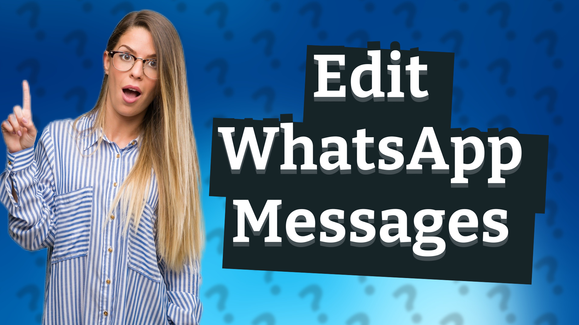 Edit WhatsApp Messages