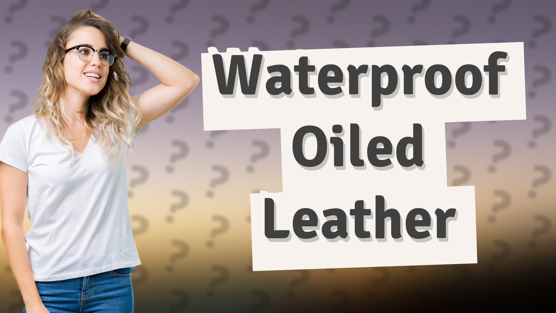 Waterproof Oiled Leather