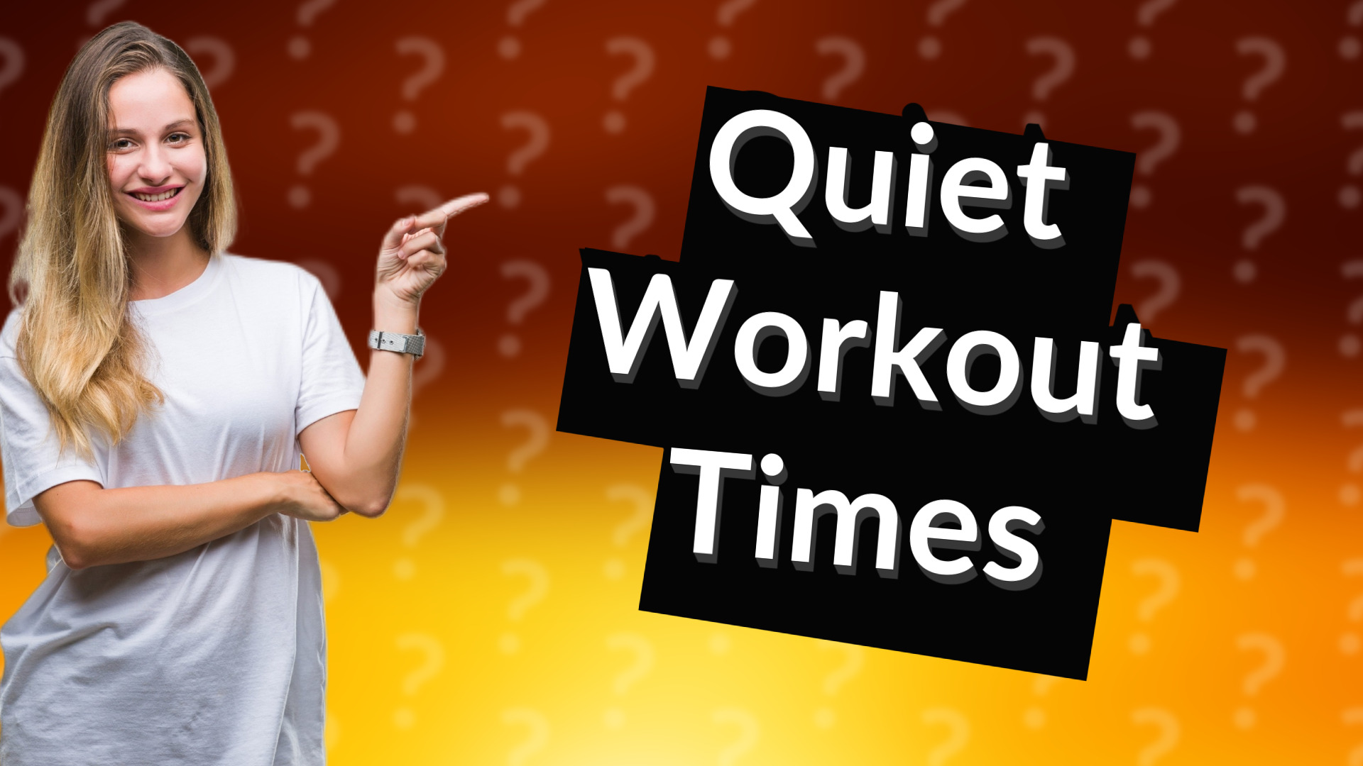 Quiet Workout Times