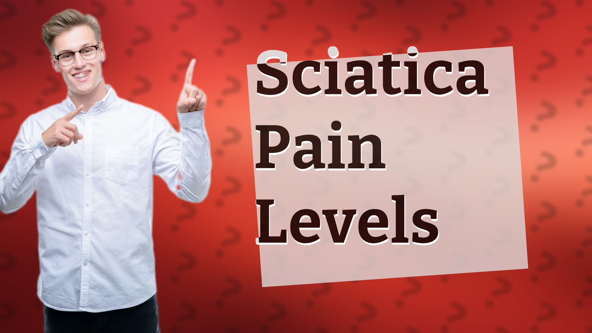 Sciatica Pain Levels