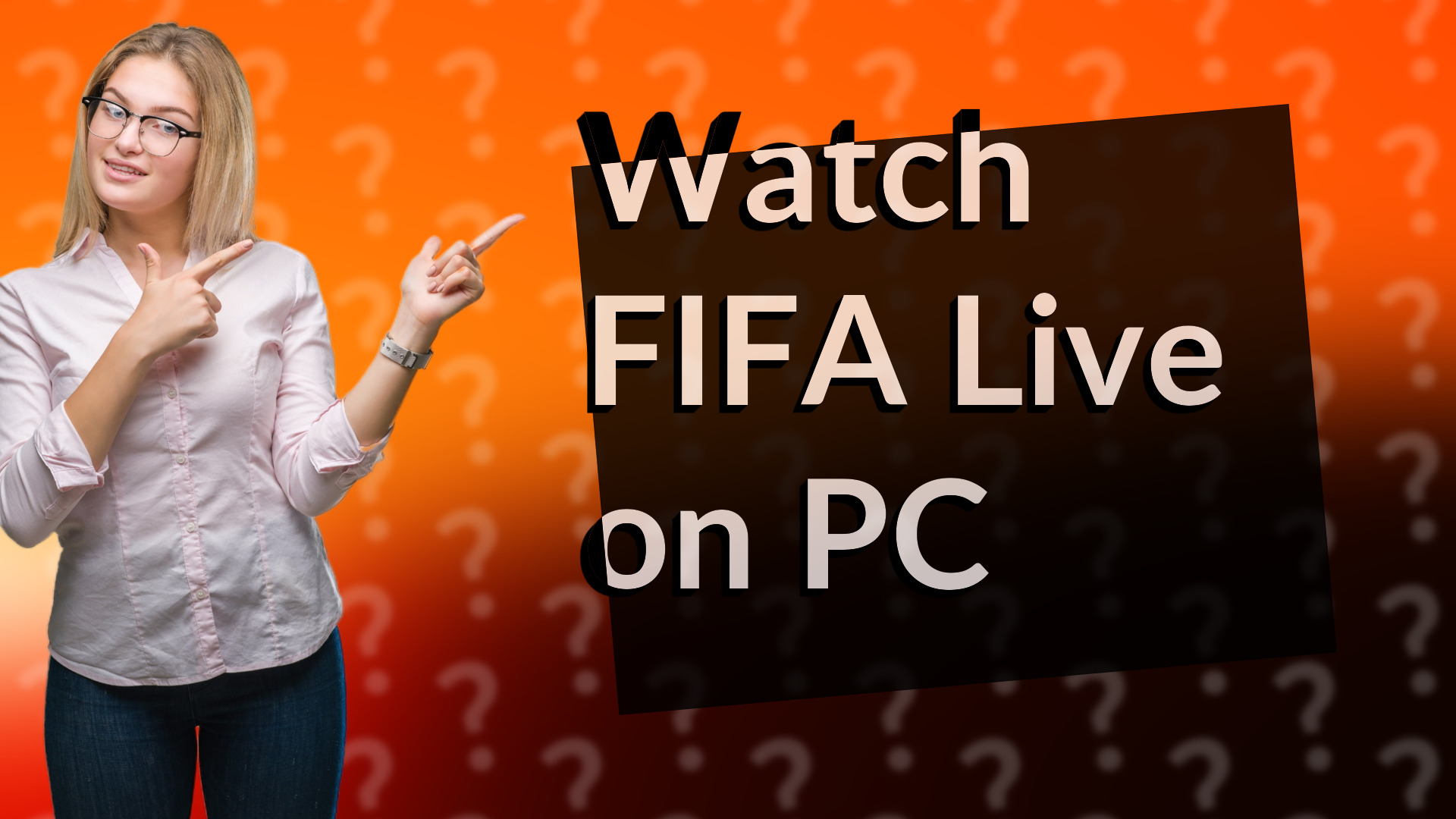 Watch FIFA Live on PC