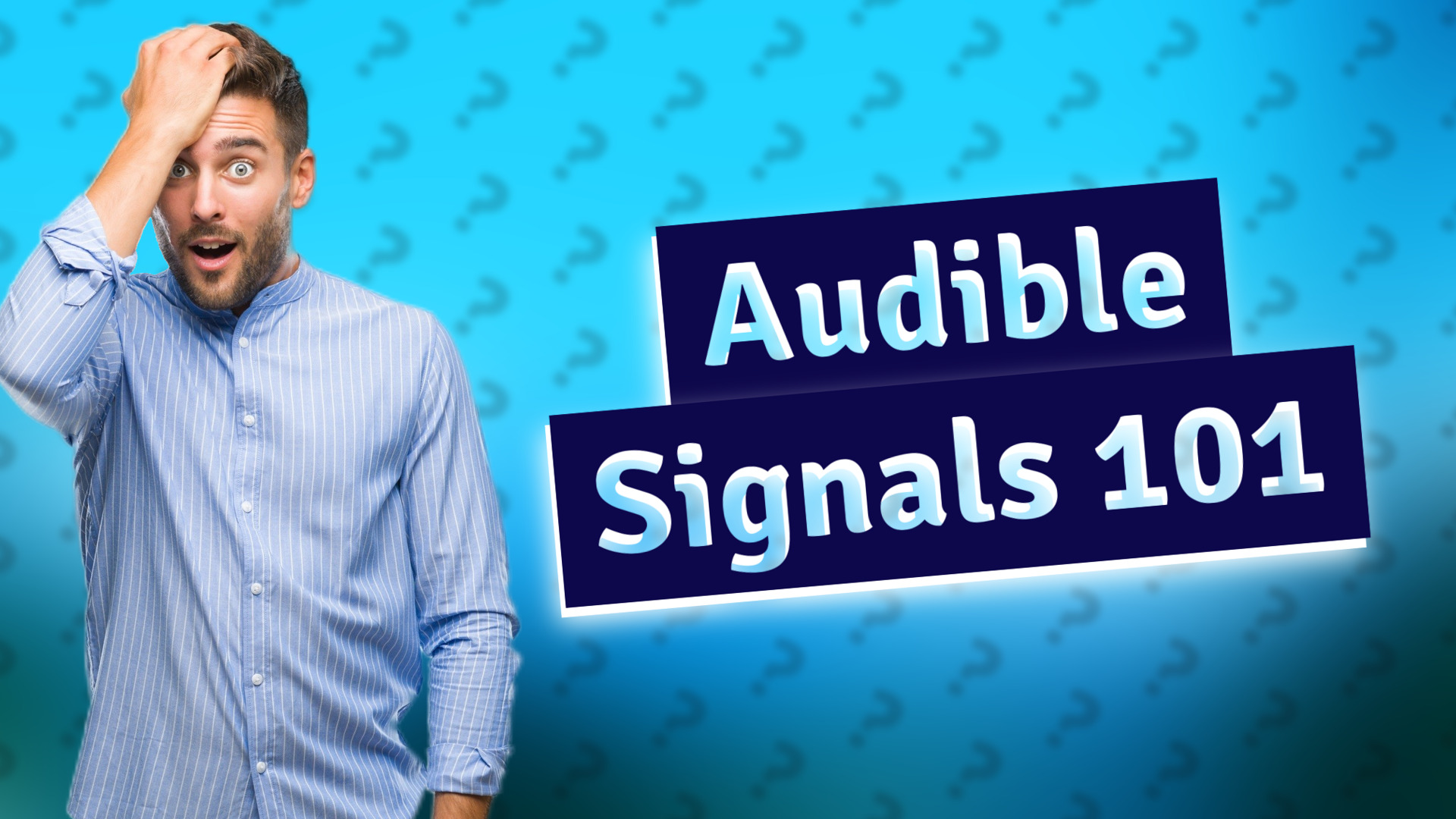 Audible Signals 101
