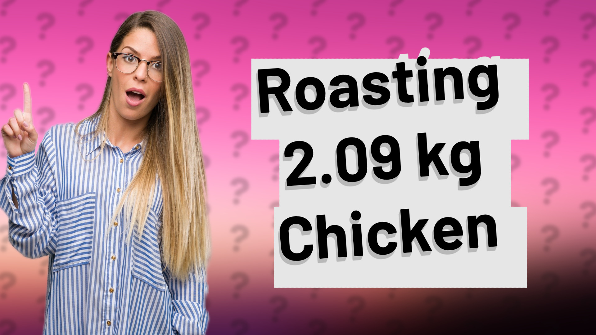 Roasting 2.09 kg Chicken