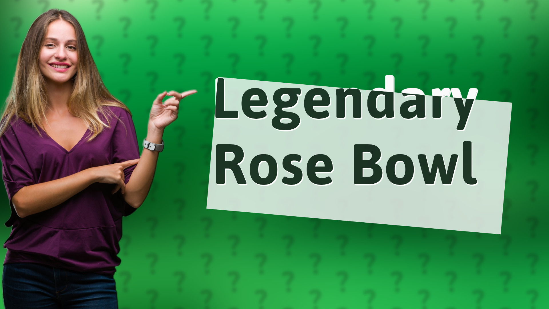 Legendary Rose Bowl