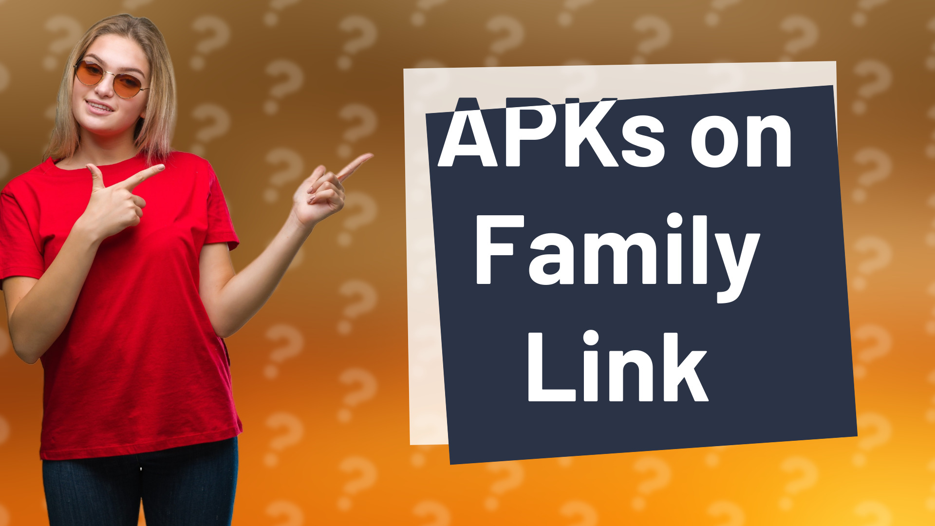 APKs on Family Link