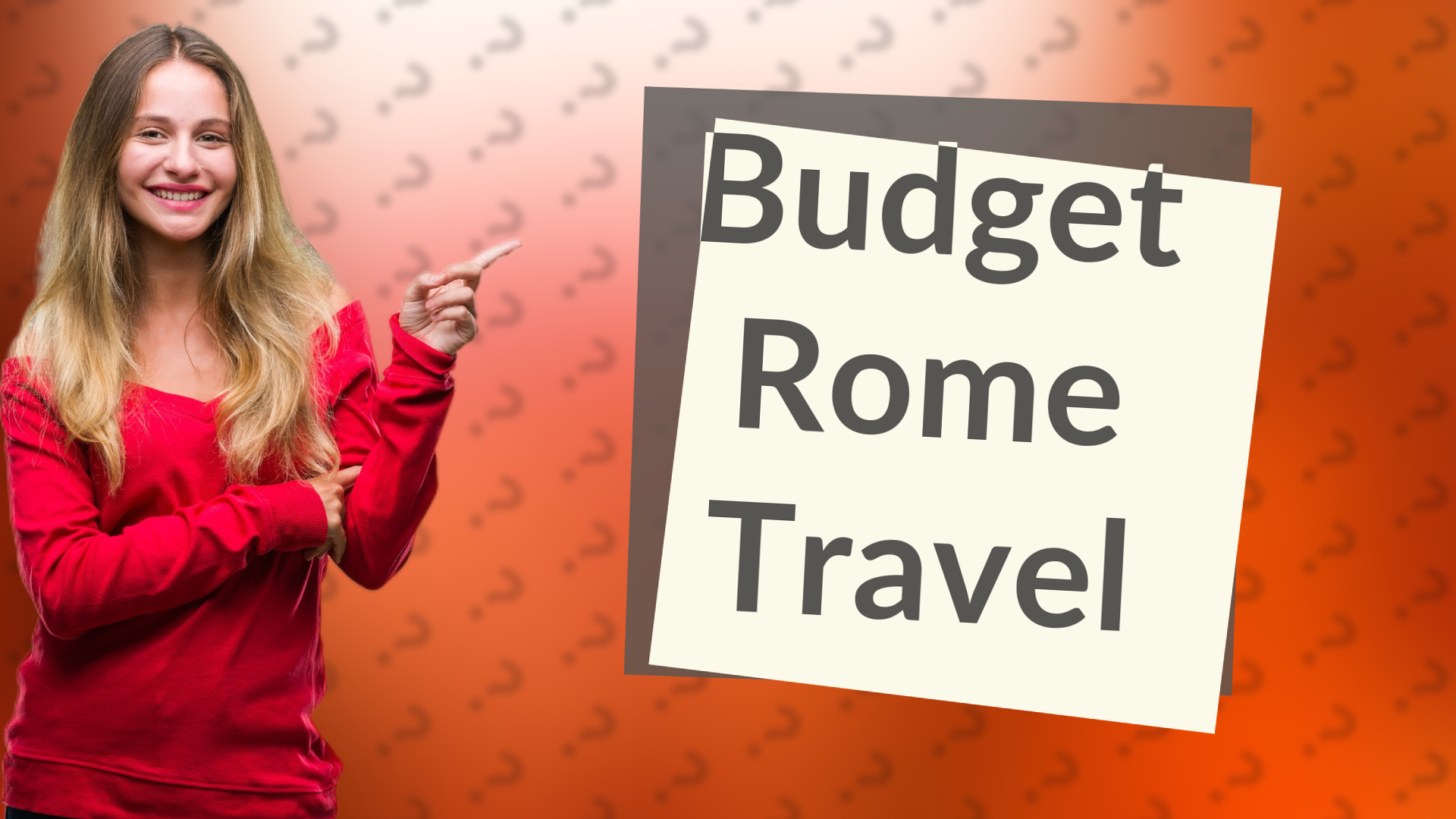 Budget Rome Travel