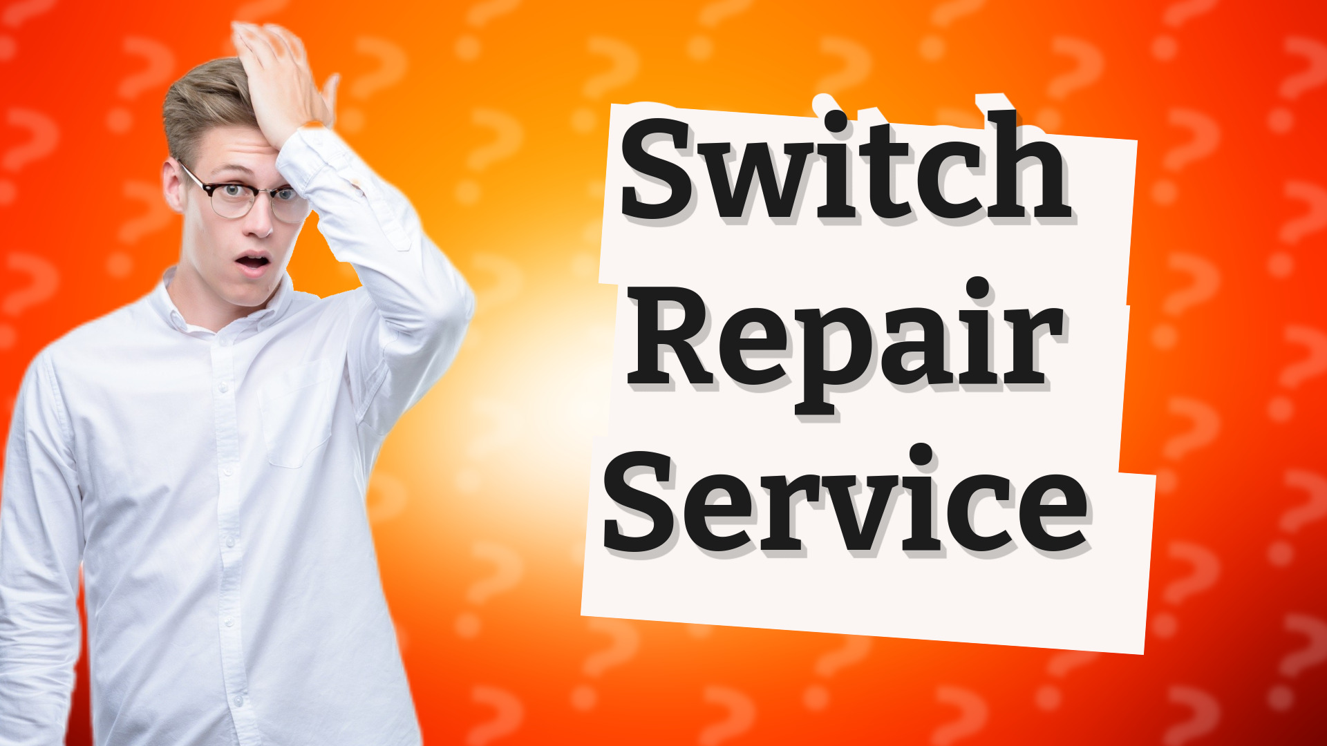 Switch Repair Service