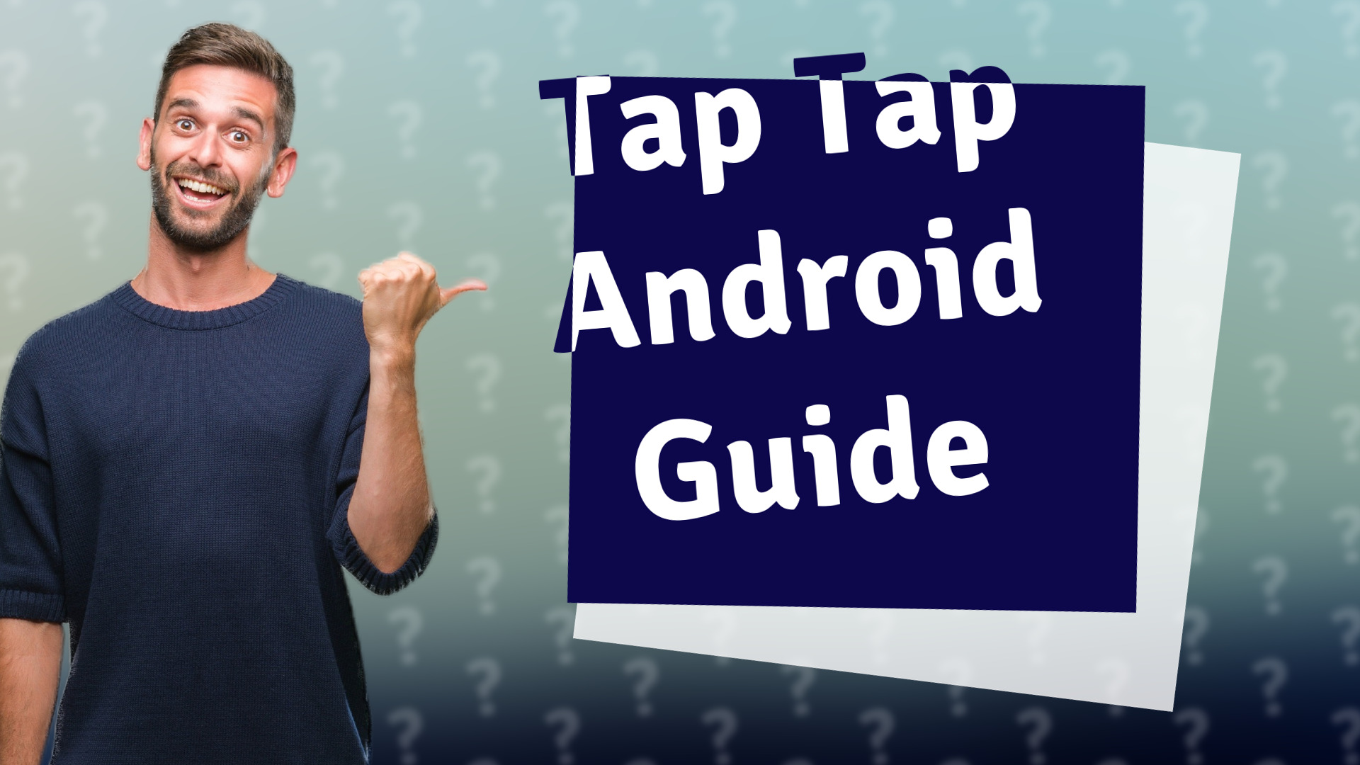 Tap Tap Android Guide