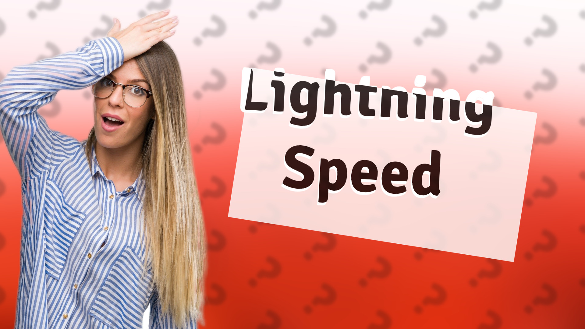Lightning Speed