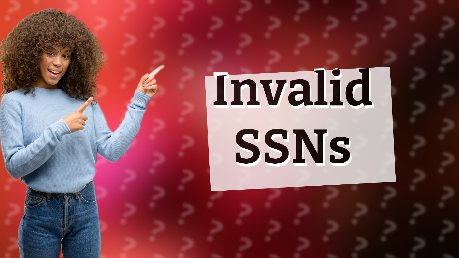 Invalid SSNs