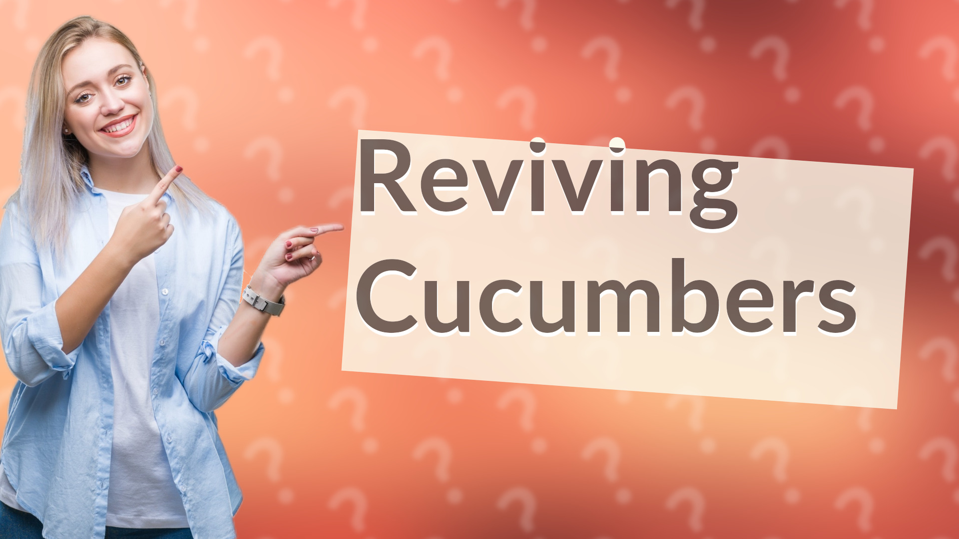 Reviving Cucumbers