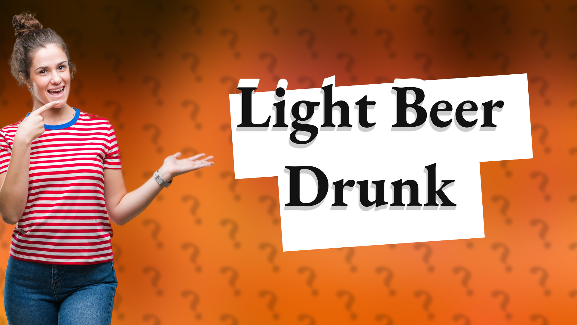 Light Beer Drunk