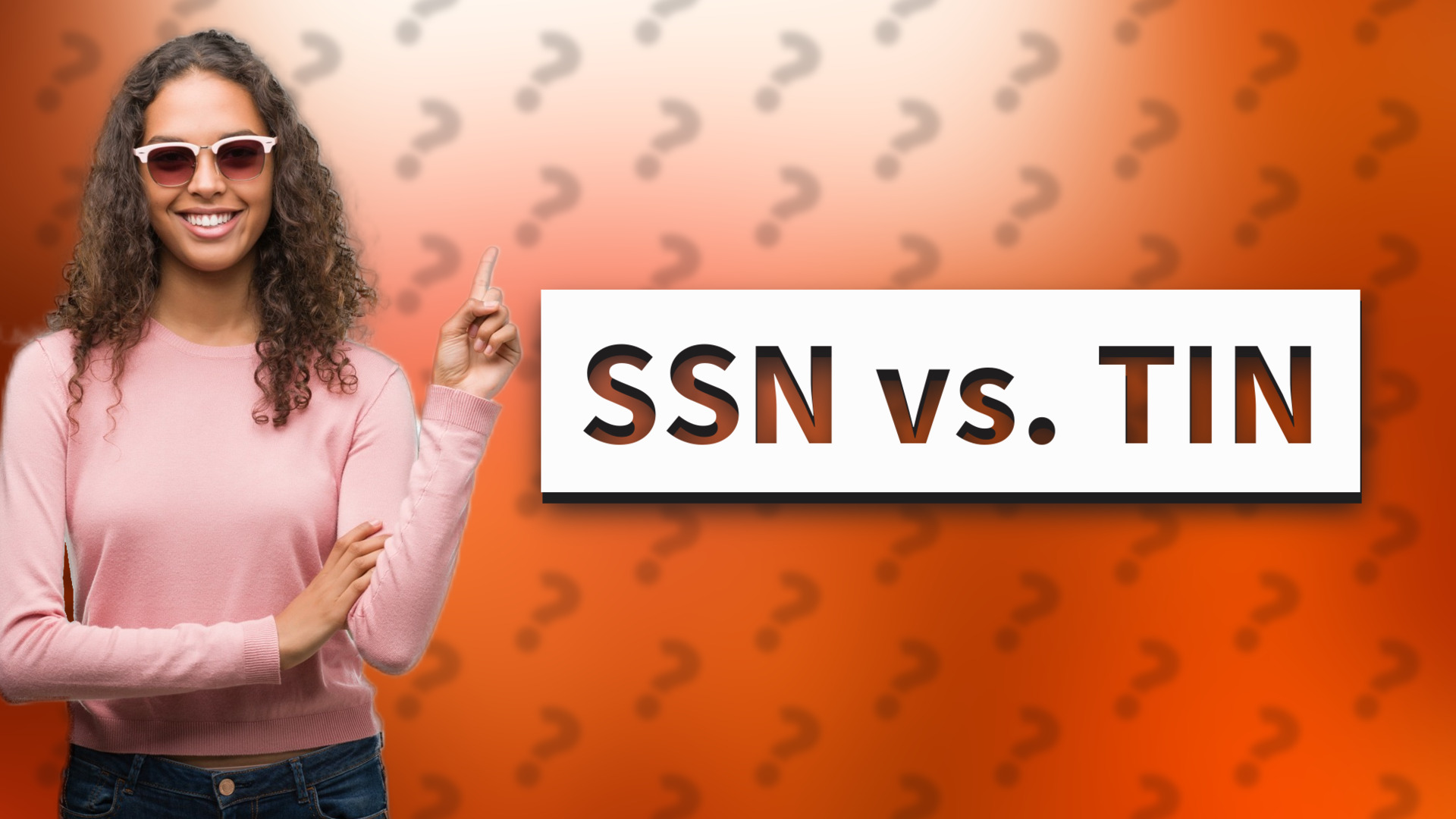 SSN vs. TIN