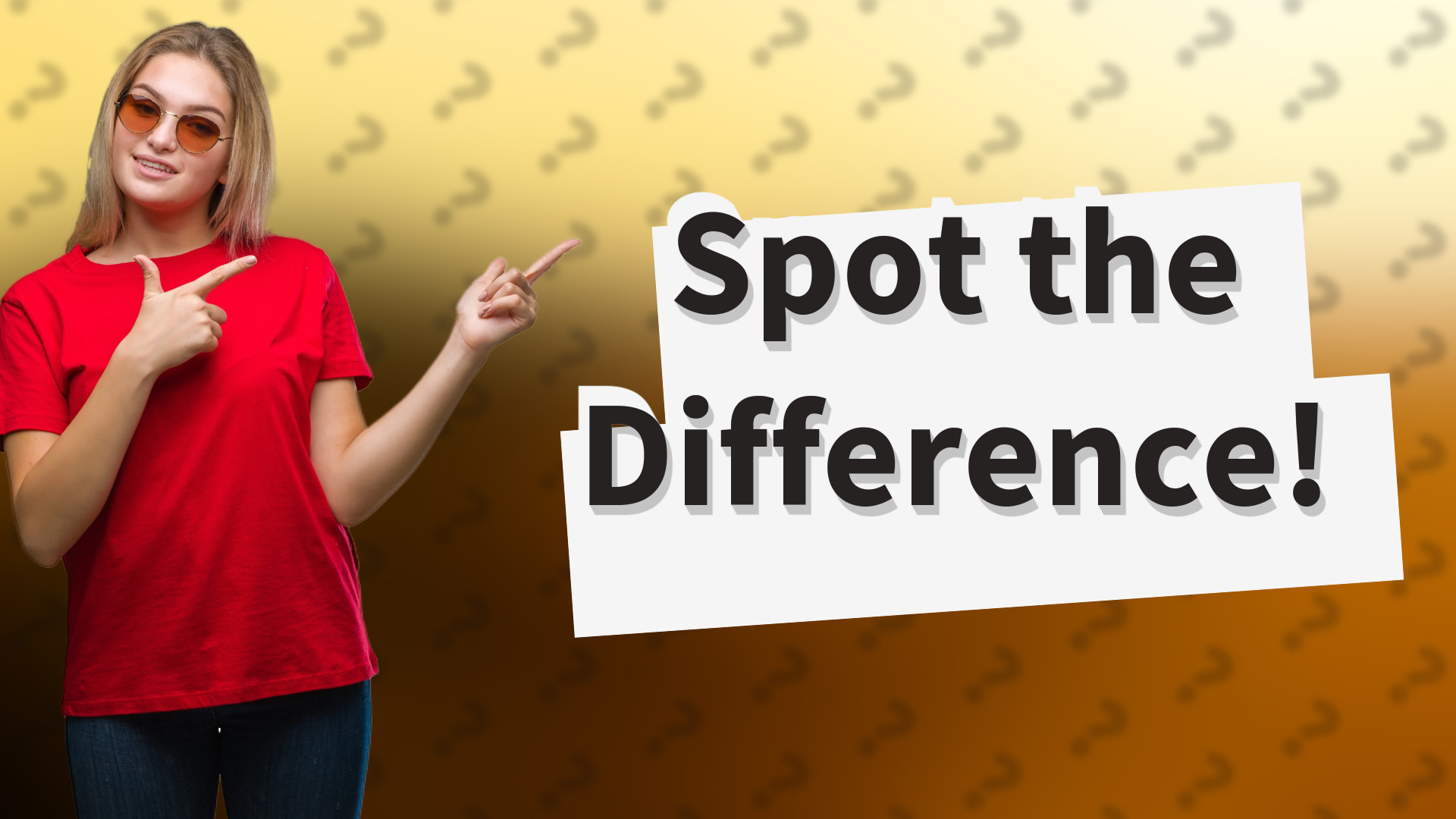 Spot the Difference!