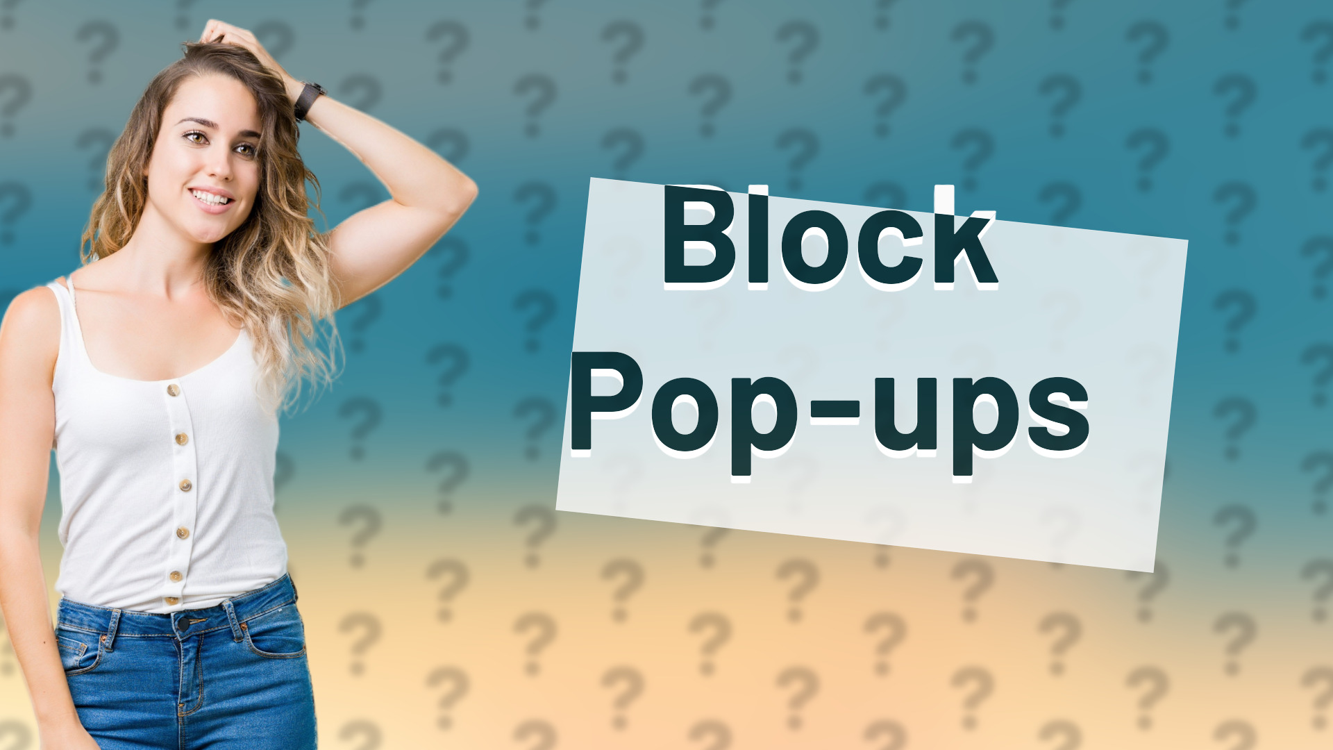 Block Pop-ups