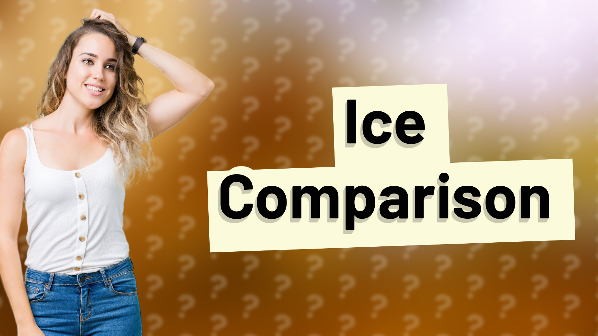 Ice Comparison