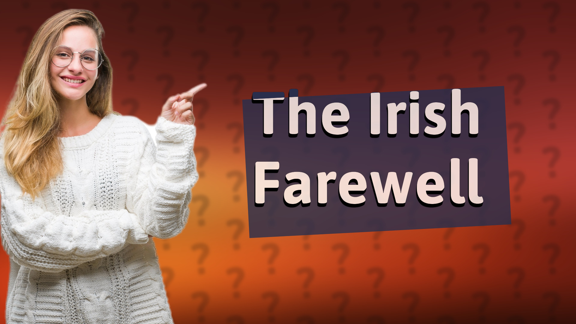 The Irish Farewell