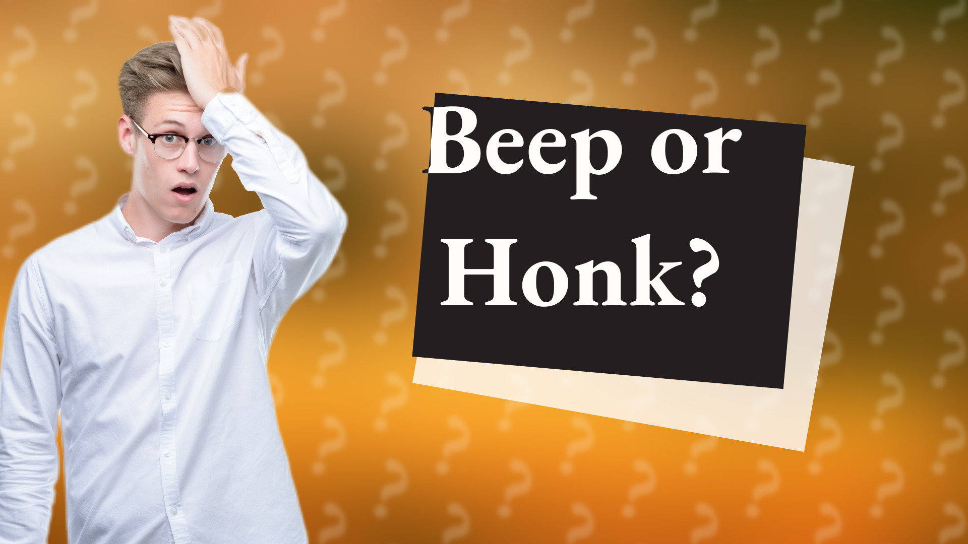 Beep or Honk?