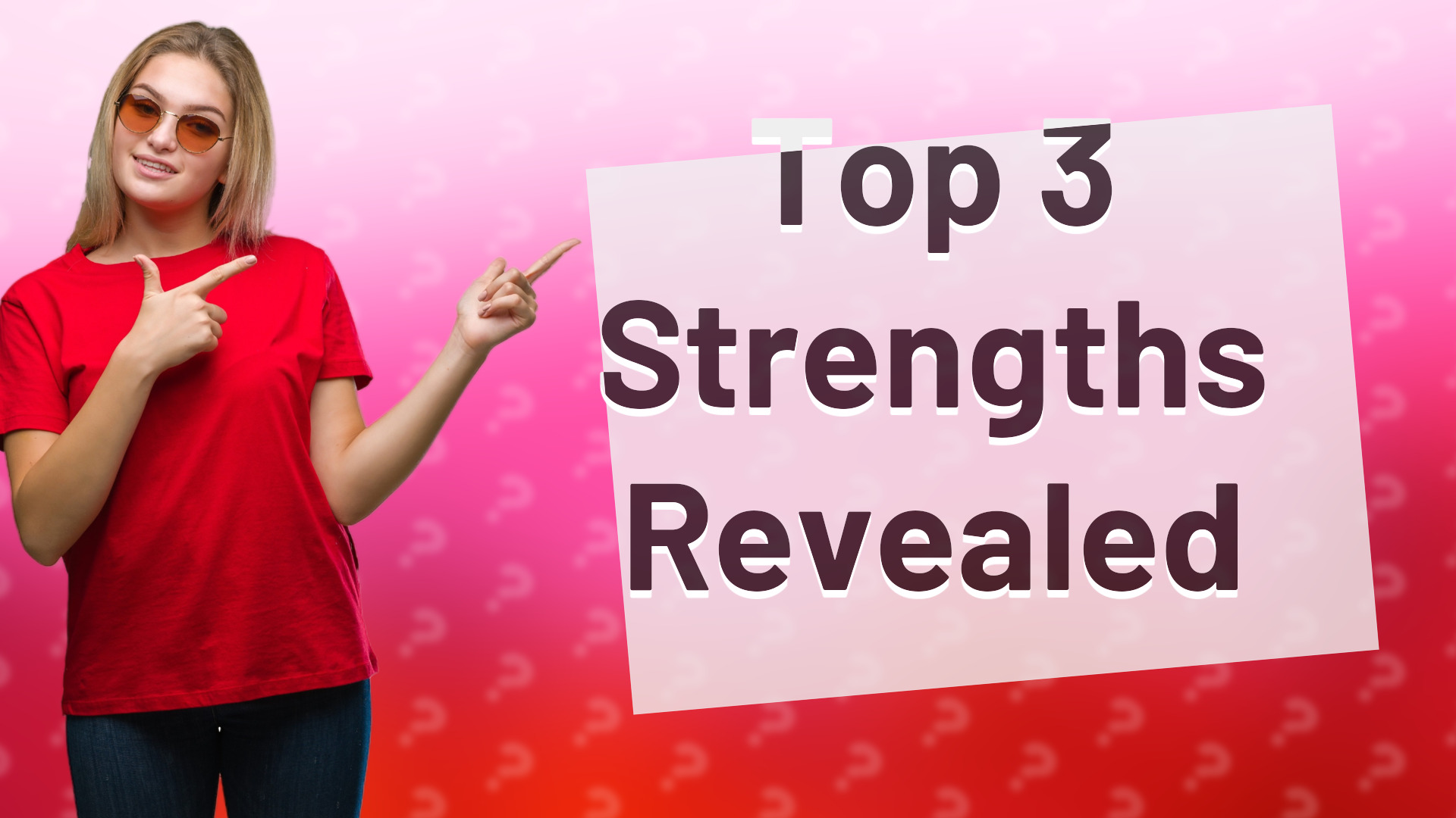 Top 3 Strengths Revealed