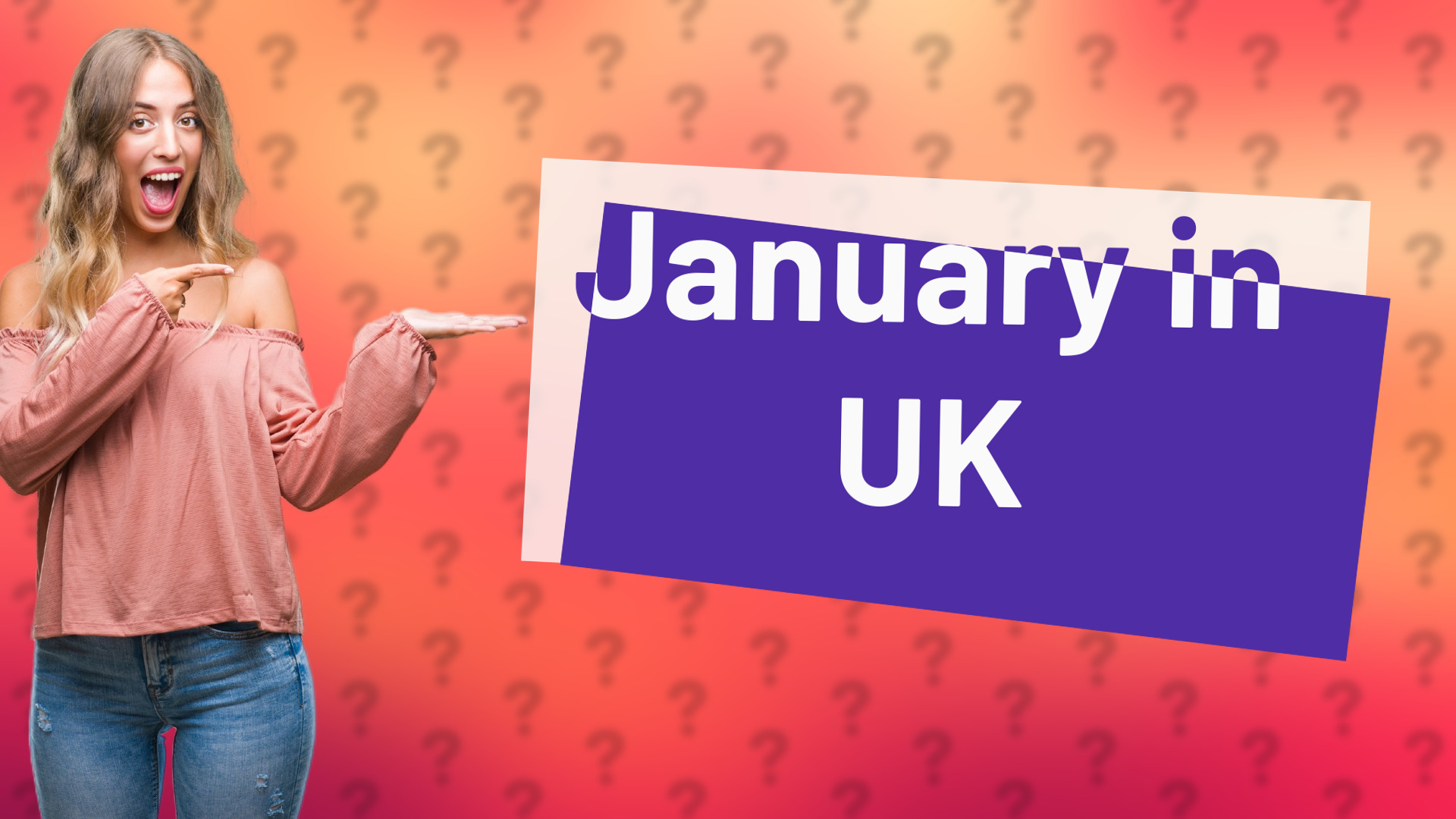 January in UK