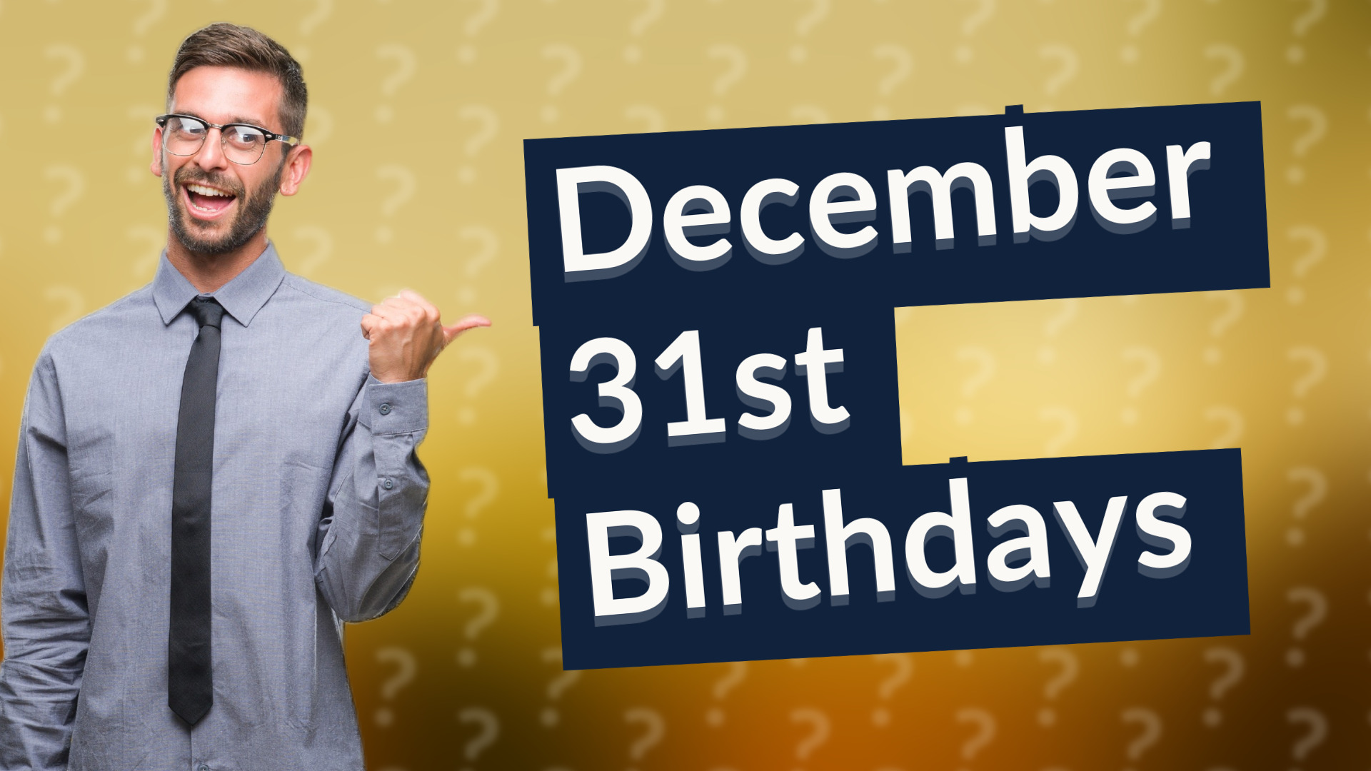 December 31st Birthdays