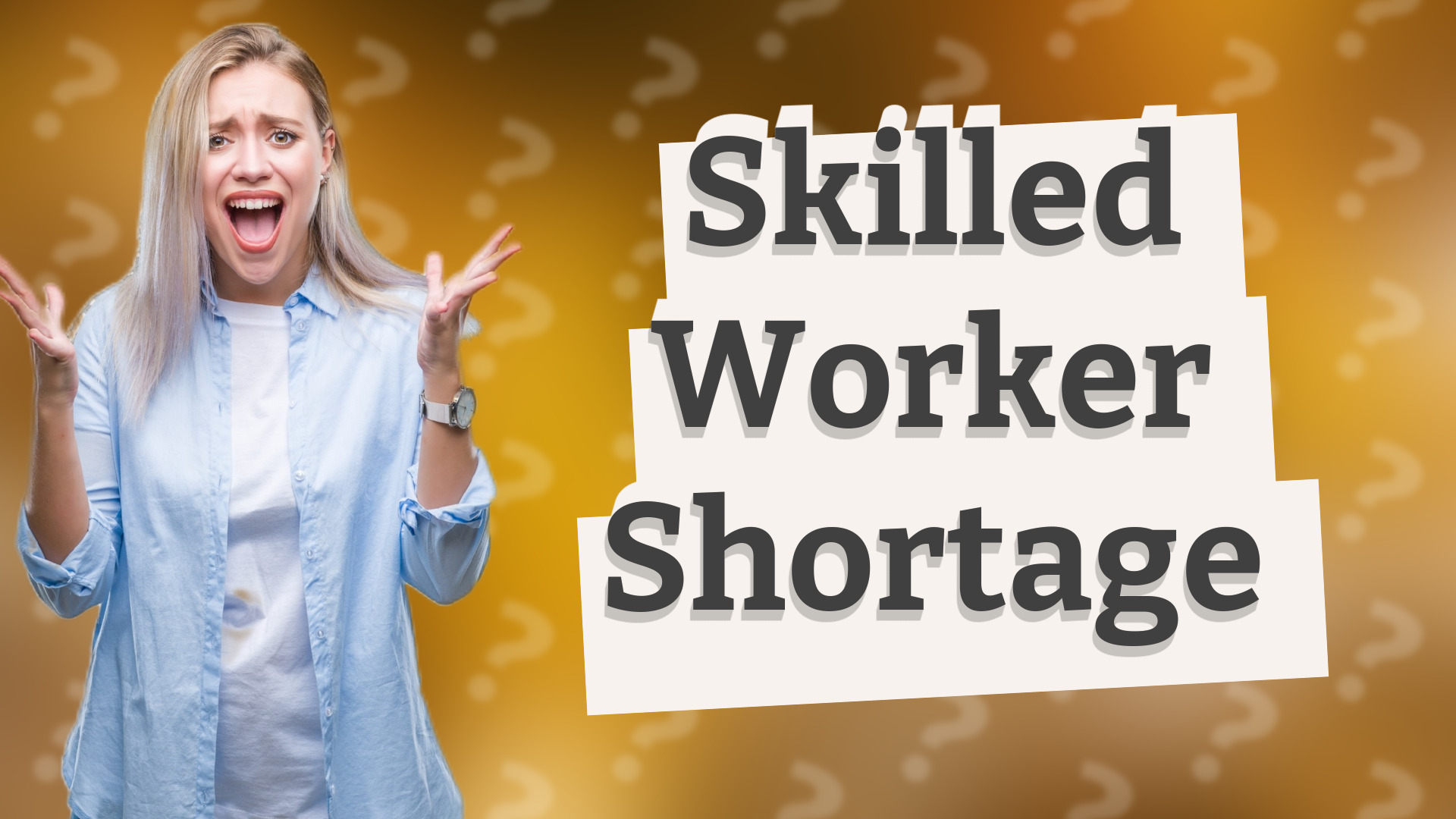 Skilled Worker Shortage
