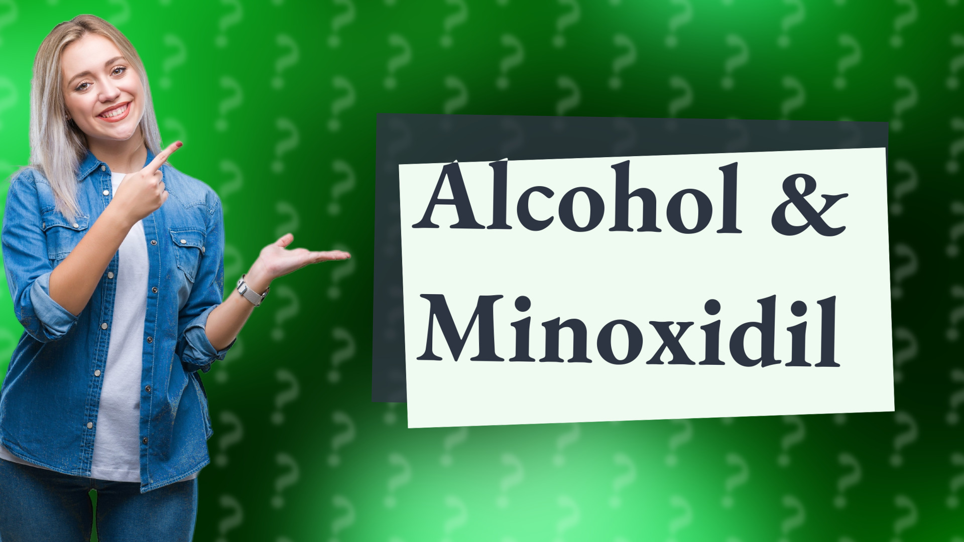 Alcohol & Minoxidil