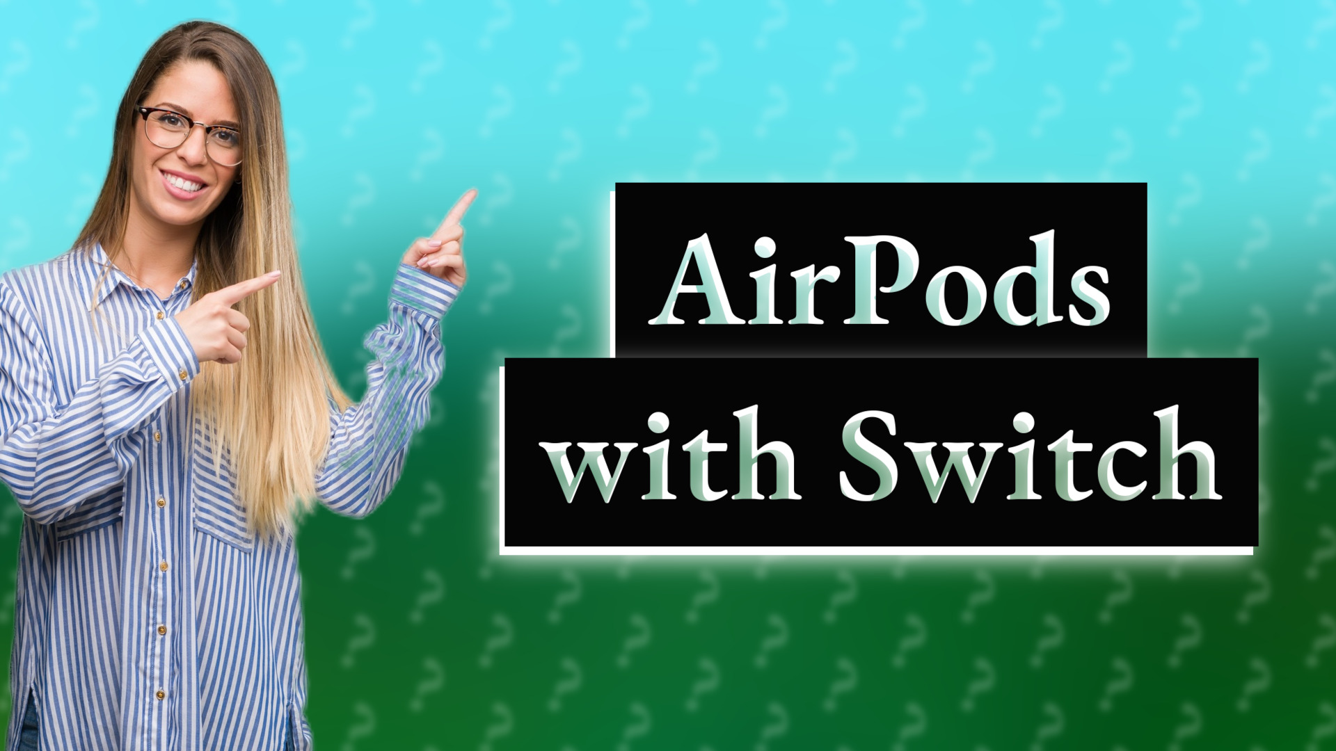 AirPods with Switch