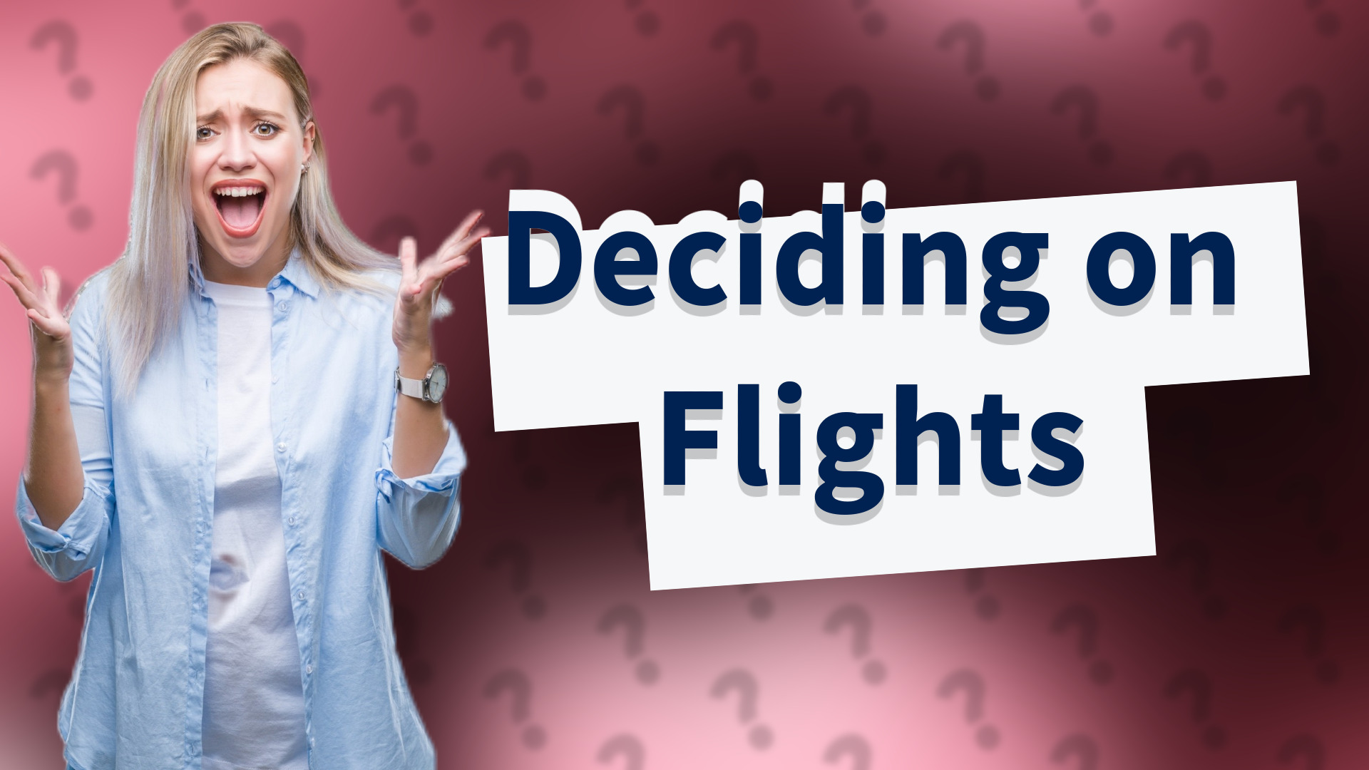 Deciding on Flights