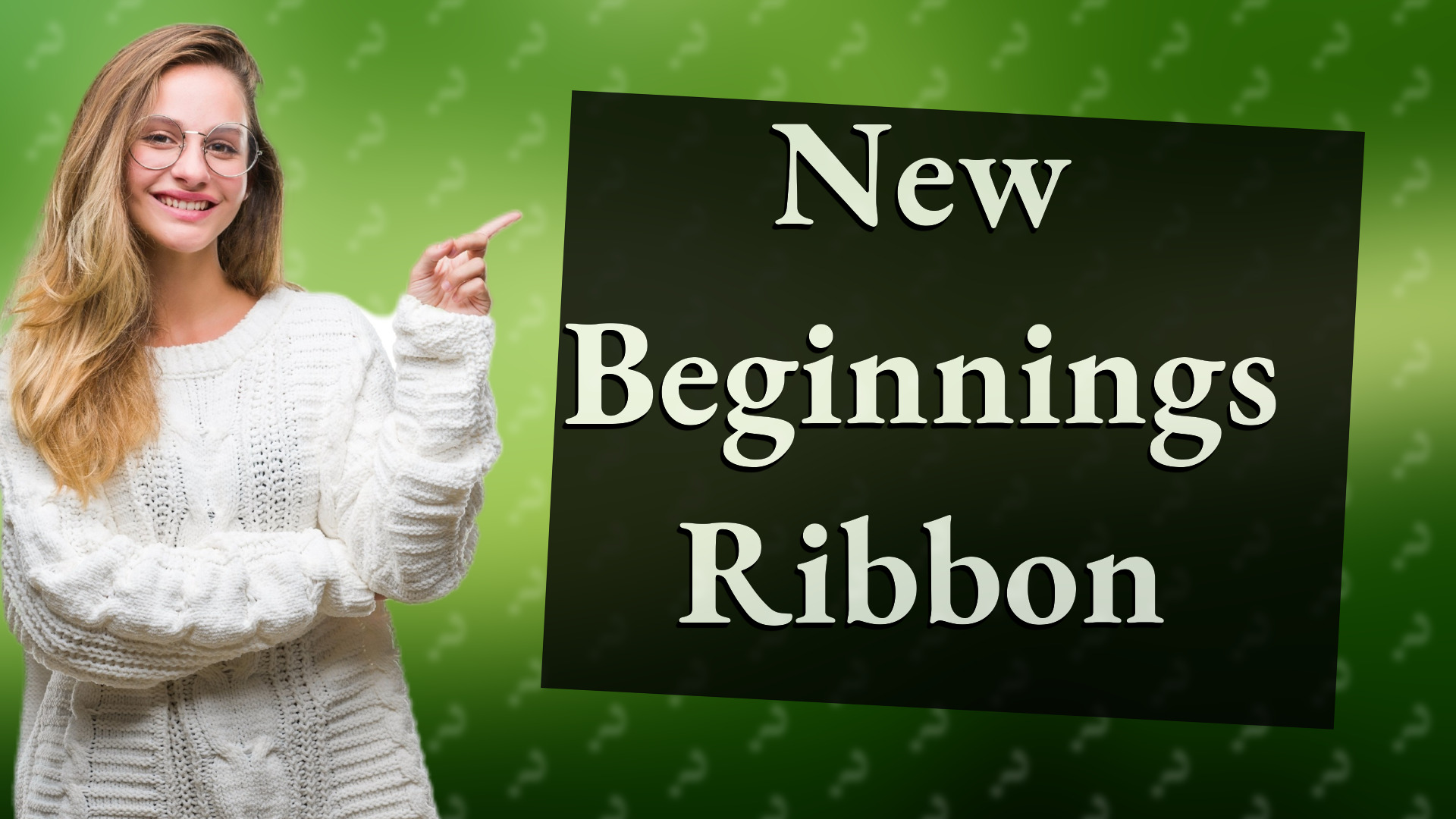 New Beginnings Ribbon
