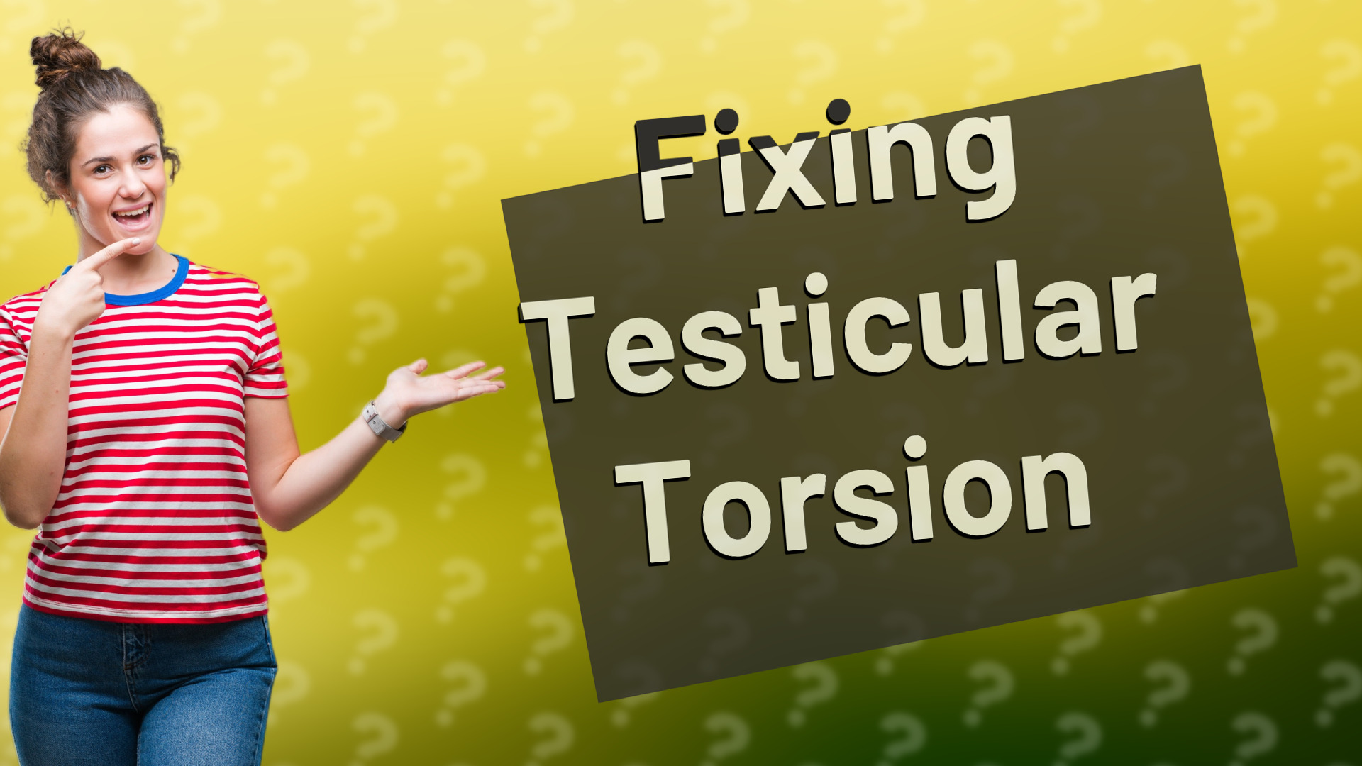 Fixing Testicular Torsion