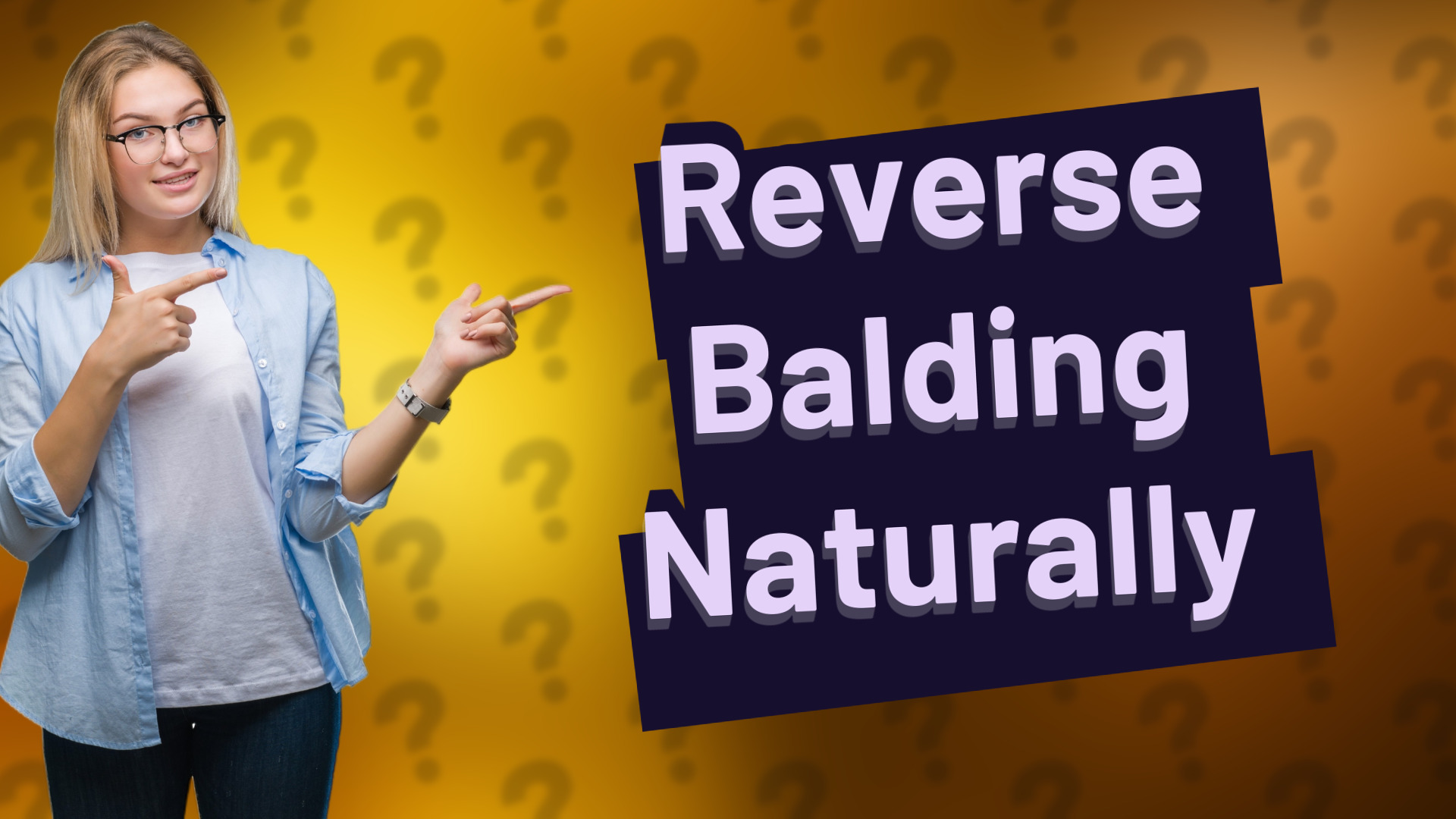 Reverse Balding Naturally