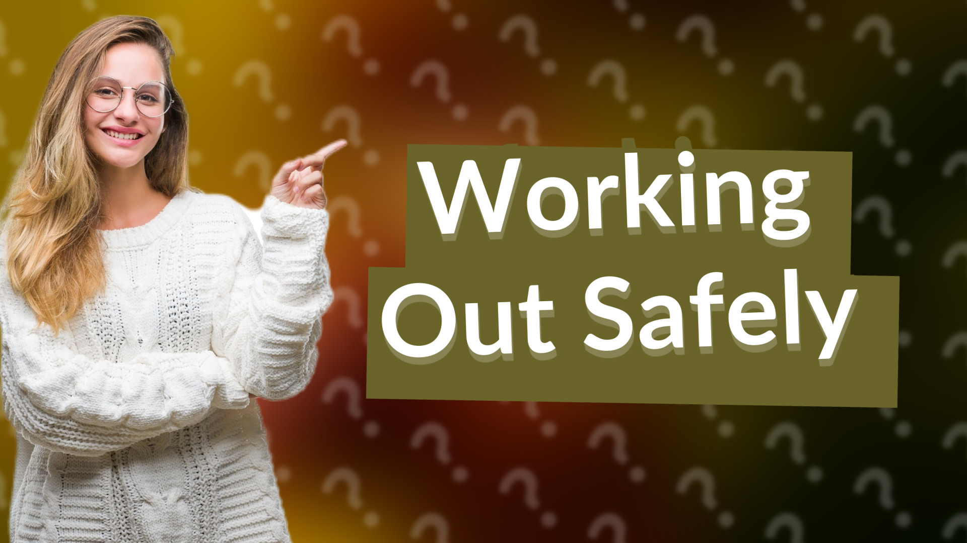 Working Out Safely